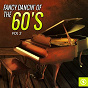 Compilation Fancy Dancin' of the 60's, Vol. 2 avec Lisa Miller / Connie, the Cones / Margaret Ann, the Ja da Quartet / Jamie Horton / Penny...