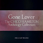 Album Gone Lover (The Chico Hamilton Anthology Collection) de Chico Hamilton