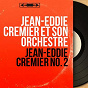 Album Jean-Eddie Cremier No. 2 (Mono Version) de Jean-Eddie Cremier et Son Orchestre