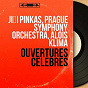 Album Ouvertures célèbres (Mono Version) de Orchestre Philharmonique de Prague / Jirí Pinkas / Alois Klíma