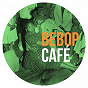 Compilation Bebop Café avec Al Cohn, Zoot Sims / Coleman Hawkins / Charlie Parker / Bud Powell / Milt Jackson...
