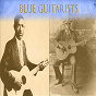 Compilation Blue Guitarists avec Bo Carter / Bumble Bee Slim / Joe Mccoy / LI´L Son Jackson / Texas Alexander...