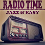 Compilation Radio Time Jazz & Easy avec Julius la Rosa / Lena Horne / Gerry Mulligan / Blossom Dearie / Cannonball Adderley's Five Stars...