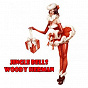 Album Jingle Bells (feat. Caroline Grey and Ensamble) de Woody Herman