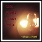 Compilation Cool Nights in Jazz Vol. 4 avec The Shirley Scott Trio / Billie Holiday / Dinah Washington / Chet Baker / Gil Evans...