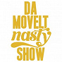 Compilation Da Movelt Nasty Show (Sampler) avec Ezekiel / Big Dope P / DJ Tameil / Funkystepz
