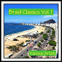 Compilation Brasil Classics, Vol. 1 avec Lalo Schifrin / Grant Green / Luiz Bonfá / Orlando Silva / Jorge Ben & Zé Maria...