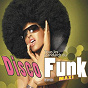 Compilation Maxi Disco Funk (Tous Les Standards Du Disco Funk En Version Maxi) avec Little Beaver / Michael Zager Band / The T Connection / James Brown / Skipworth & Turner...