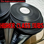 Album Higher Class Dubs de The Aggrovators