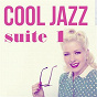 Compilation Cool Jazz Suite 1 avec Phineas Newborn JR. / Paul Desmond / John Coltrane / Bill Evans / Blue Mitchell...