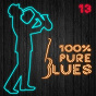Compilation 100% Pure Blues, Vol. 13 avec Clifton Chenier / Big Mama Thornton / Arthur "Big Boy" Crudup / Dolly Cooper / Johnny "Guitar" Watson...