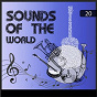 Compilation Sounds Of The World, Vol. 20 avec Jet Harris / Ravi Shankar / Enoch Light & the Light Brigade / Los Kenacos / Stan Getz...