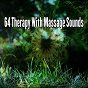 Album 64 Therapy With Massage Sounds de Focus Study Music Academy