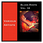 Compilation Blues Roots, Vol. 16 avec Ella & Buddy Johnson / Eddie Vinson / Johnny Otis / Nellie Lutcher / Ruth Brown...