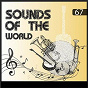 Compilation Sounds Of The World / Instrumental / 67 avec Benedito Lacerda / Ennio Morricone / Stan Getz / Jacob do Bandolim / Liberace...