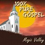 Compilation 100% Pure Gospel / Magic Valley avec Mighty Clouds of Joy / George Jones / Mahalia Jackson / Albertina Walker & the Caravans / Aretha Franklin...