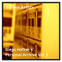 Compilation Diego Hofner's Personal Archive Vol. 2 avec Joe "King" Oliver / Bukka White / Kokomo Arnold / Baden Powell / Sylvie Vartan...