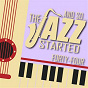 Compilation And So... The Jazz Started / Forty-Four avec Earl "Fatha" Hines / Dave Brubeck / Sarah Vaughan / Francis Albert Sinatra & Antonio Carlos Jobim / Jimmy Reed...