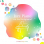 Album Jazz Piano for the Background de Smooth Lounge Piano