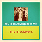 Album You Took Advantage of Me de The Blackwells