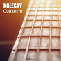 Album Guitarism de Kolesky