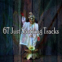 Album 67 Just Soothing Tracks de Meditation Zen Master