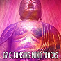 Album 67 Cleansing Mind Tracks de Internal Yoga Music