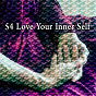 Album 54 Love Your Inner Self de Zen Meditate