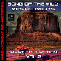 Compilation Songs of the Wild West (Volume 2) avec Eddy Arnold / Johnny Cash / Glen Campbell / Marty Robbins / Frankie Laine...