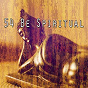 Album 54 Be Spiritual de Massage Tribe
