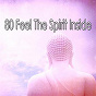 Album 80 Feel the Spirit Inside de Zen Meditate