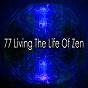 Album 77 Living the Life of Zen de Brain Study Music Guys