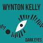 Album Dark Eyes de Wynton Kelly