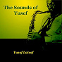 Album The Sounds of Yusef de Yusef Lateef