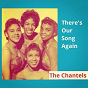 Album There's Our Song Again de The Chantels