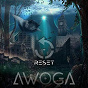 Album Reset de Awoga