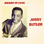 Album Aware of Love de Jerry Butler