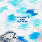 Album Thoughts and Prayers de Stardust At 432hz