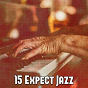 Album 15 Expect Jazz de Bossa Nova Lounge Orchestra