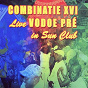 Album Vodoe Pré (Live In Sun Club) de Combinatie XVI