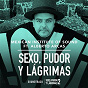 Album Sexo Pudor y Lágrimas (feat. Alberto Arcas) (Banda Sonora De la Película) de Mexican Institute of Sound