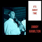 Album It's About Time de Jimmy Hamilton