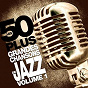 Compilation Les 50 plus grandes chansons de jazz (Vol. 1) avec Jacques Loussier / Louis Armstrong / Nina Simone / Dinah Washington / Ray Charles...