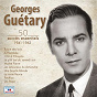 Album 50 succès essentiels 1941-1962 de Georges Guétary