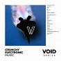 Compilation VOID: Crunchy Electronic Music avec Panteros666 / Amine Edge & Dance / Araatan / Bleu Toucan / Bruce Brubaker...