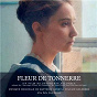 Album Fleur de tonnerre (Original Motion Picture Soundtrack) de Matthieu Gonet / Sylvain Goldberg / Lise Orivel