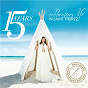 Compilation Nikki Beach Anniversary Edition (15 Years Celebrating Life in Saint Tropez) avec KLP / Misharev / Indsa / Leendder / Chaz...