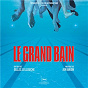 Compilation Le grand bain (Bande originale du film) avec Tame Impala / Tears for Fears / Jon Brion / Jacques Offenbach / Mark Ayres...