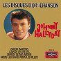 Album Les disques d'or de la chanson, vol 15 (Version coffret Les Années Vogue, Vol. 2) de Johnny Hallyday