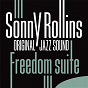 Album Freedom Suite (Original Jazz Sound) de Sonny Rollins